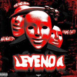 LEYENDA (feat. Young Fatty & Panda Beard) [Explicit]