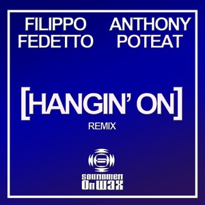 Hangin’ On (Afro Digital Mix)