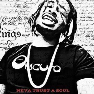 NEVA TRUST A SOUL (Explicit)