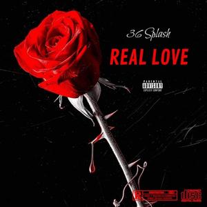 Real love (Explicit)