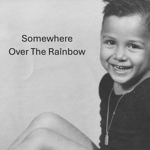 Somewhere Over The Rainbow