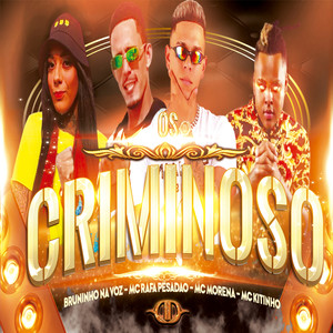 Os Criminoso (Explicit)
