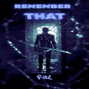 REMEMBER THAT (Explicit)