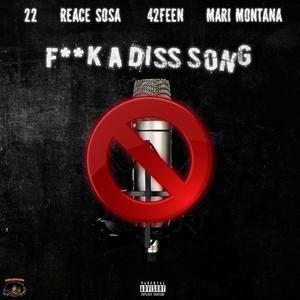 **** A DISS SONG (feat. Reace Sosa, 42Feen & Mari Montana) [Explicit]