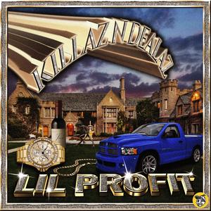 KILLAZ N DEALAZ (Explicit)
