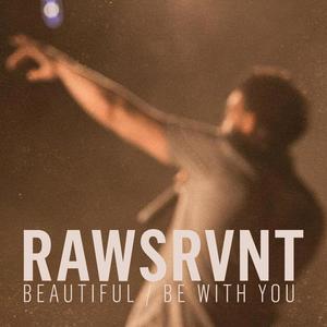 Beautiful / Be With You