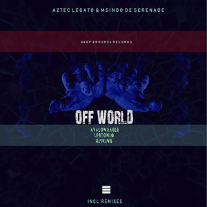 Off World (Incl. Remixes)