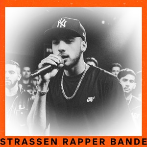 Straßen Rapper Bande (Explicit)