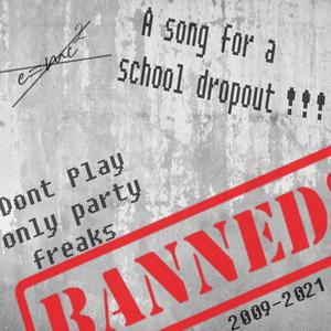 A song for a school dropout