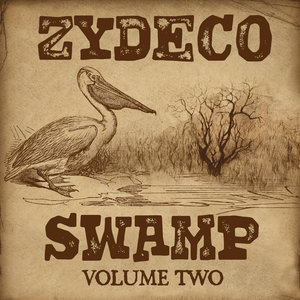 Zydeco Swamp Vol. 2