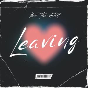 Leaving (Explicit)