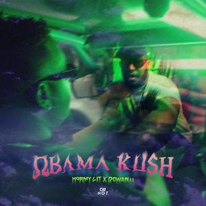 Obama Kush (feat. Dowan) (Explicit)