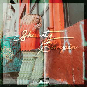 Shawty Bumpin (Explicit)