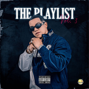 The Playlist, Vol. 3 (Explicit)