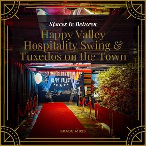 Happy Valley Hospitality Swing