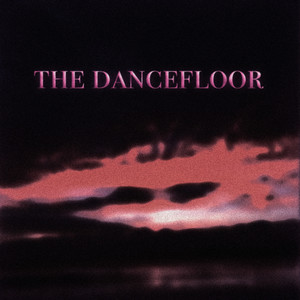 The Dancefloor