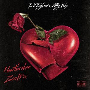 Heartbroken Zoomix (feat. Fetty Wap) [Explicit]