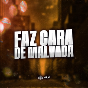 FAZ CARA DE MALVADA (Explicit)