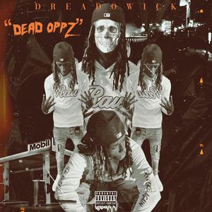 Dead oppz (feat. Big Yo) (Explicit)