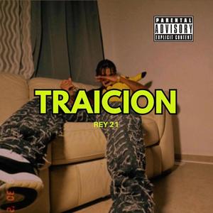 TRAICION (feat. NeoProduciendo) [Explicit]