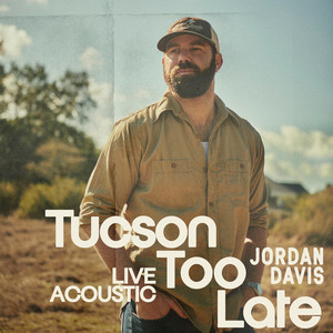 Tucson Too Late (Live Acoustic)