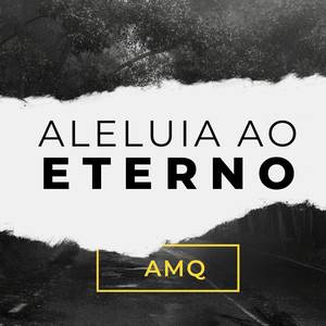Aleluia ao Eterno
