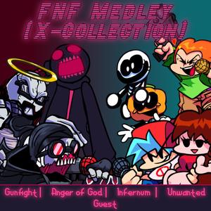 FNF Medley (X-Collection)