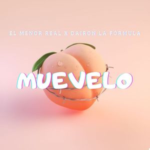 Muevelo (Explicit)