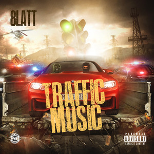 Traffic Music (Explicit)