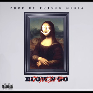 Blow N Go (Explicit)