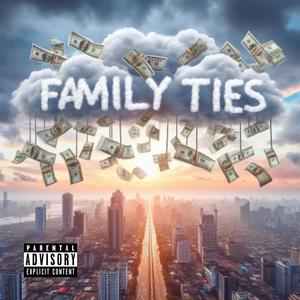 Family Ties (Explicit)