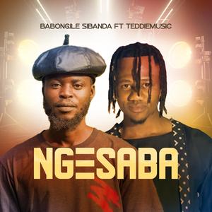 Ngesaba (feat. Teddie Music)