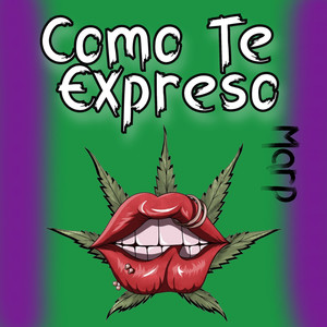 Como Te Expreso (Explicit)