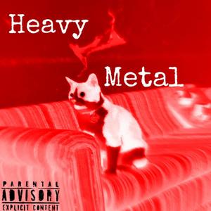 Heavy Metal (Explicit)