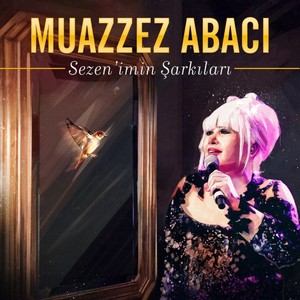 Sezen'imin Şarkıları