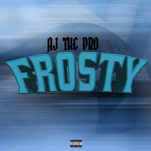 Frosty (Explicit)