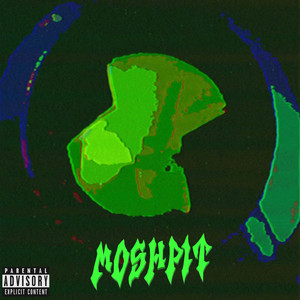 Moshpit (Explicit)