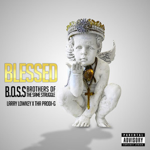 Blessed (Explicit)