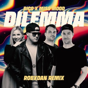 DILEMMA (RobxDan Remix)