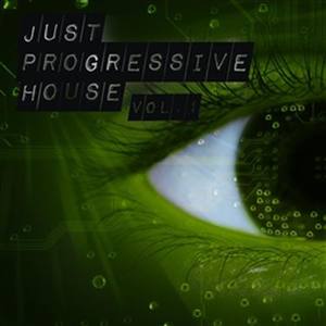 Just Progressive House Vol. 1