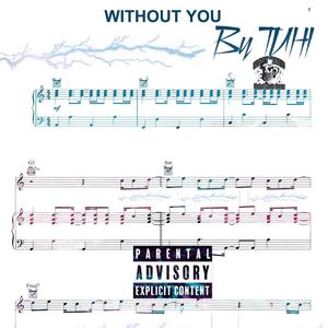 Without You (Explicit)