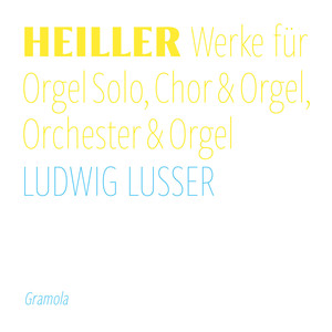 Heiller: Organ Works