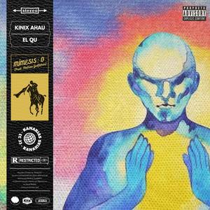 Mímesis: 0(feat. El Qu & Mathew Godfather) (Explicit)