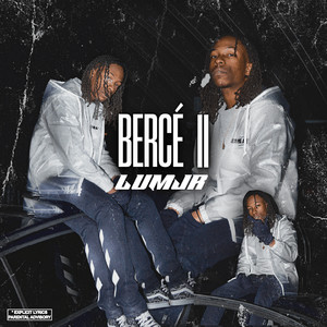 Bercé 2 (Explicit)