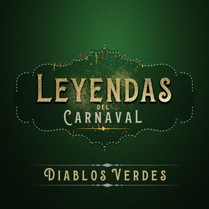 Leyendas del Carnaval (En Vivo)