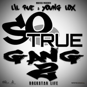 So True Gang 2 (Rockstar Life)