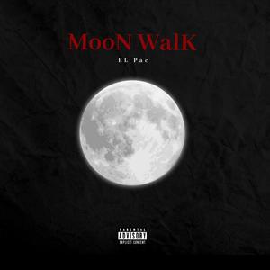 Moon Walk (Explicit)