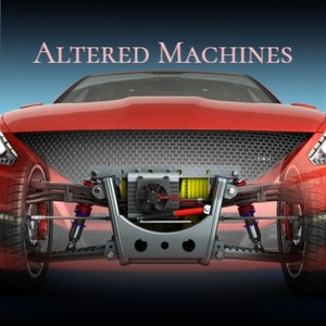 Altered Machines