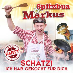 Schatzi ich hab gekocht für dich (Party-Mix)