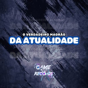 O Verdadeiro Magrão Da Atualidade (Explicit)